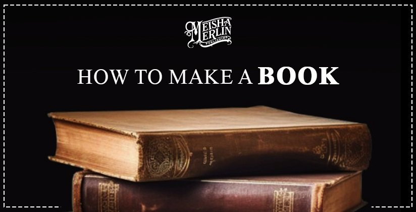 how to make a book